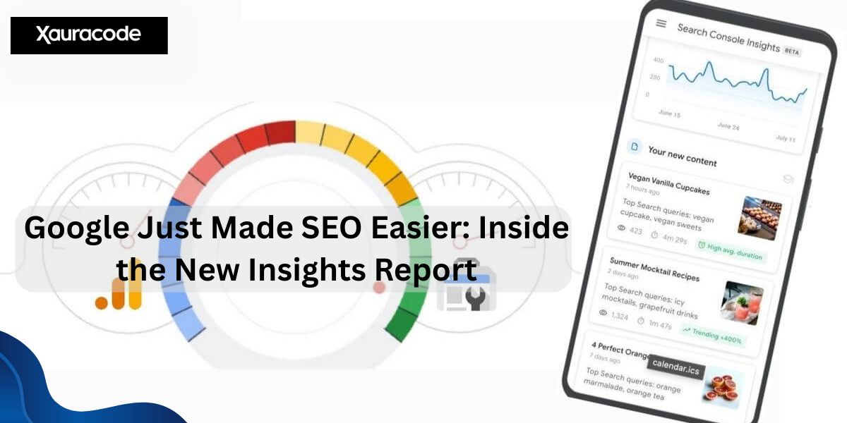 Google Just Made SEO Easier: Inside the New Insights Report